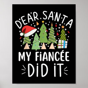 Poster Drôle Citation de Noël Cher Père Noël Ma fiance