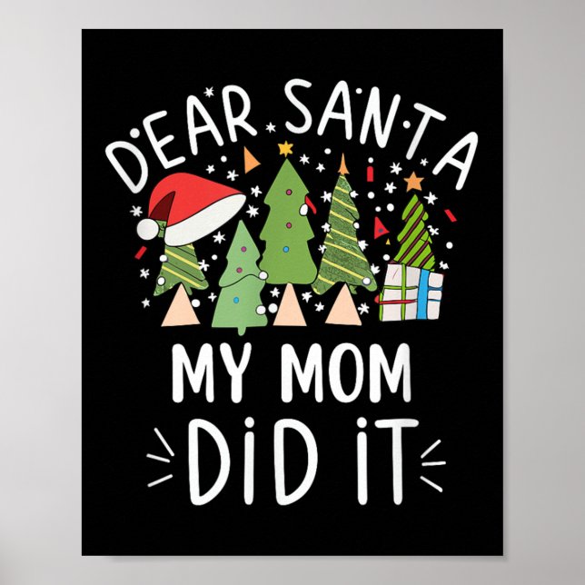 Poster Drôle Citation de Noël Cher Père Noël Ma maman Di (Devant)