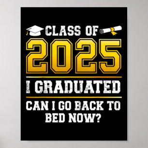 Poster Drôle Cl De 2025 Je Suis Diplômé Puis-Je Aller Ck 