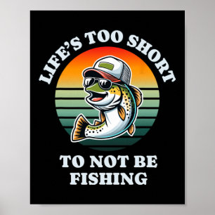 Poster Drôle Continuez à pêcher Amusant Détente Pêcheur d