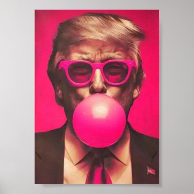 Poster Drôle Cool Trump Bubble Gum rose (Devant)