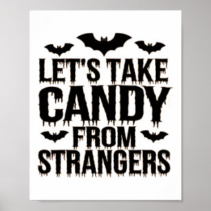Poster Drôle Costume Halloween Permet De Prendre Des Bonb