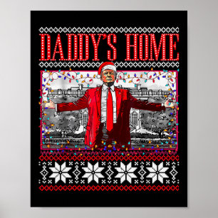 Poster Drôle Daddy Accueil Trump laide Sweater de Noël Xm