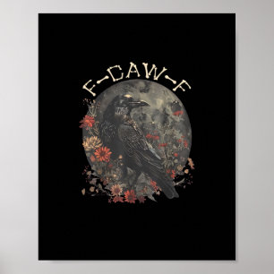 Poster Drôle de corbeau F-Caw-F disant graphique créatif 