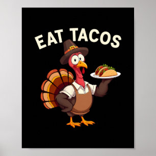 Poster Drôle de dinde de Thanksgiving mange des tacos mex