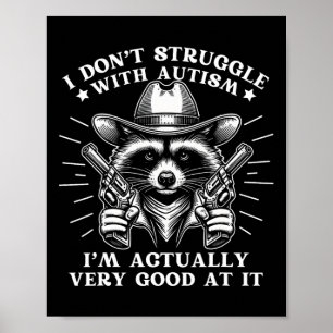 Poster Drôle de dire Racoon mème Sensibilisation sur l'au