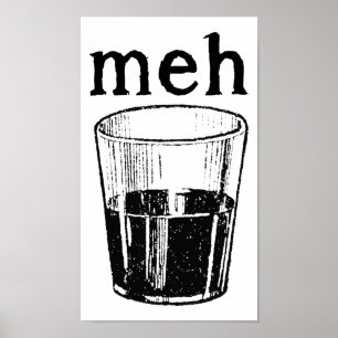 Poster drôle de la Meh Cup