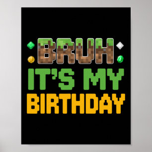 Poster Drôle de mec C'est mon anniversaire Joueur vidéo P