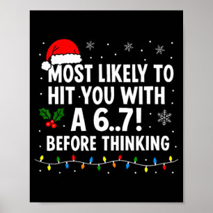 Poster Drôle de Noël 6 7 Mème Le plus probable Dire 67 Po