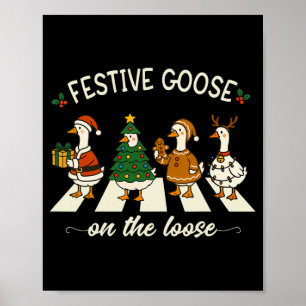 Poster Drôle de Noël Meme drôle d'oie festive 