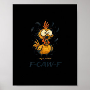 Poster Drôle de poulet F-Caw-F graphique minimaliste