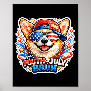 Poster Drôle de quatrième juillet bruh corgi chien patrio