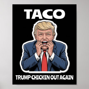 Poster Drôle de Taco a fait peur à Trump qui se dégonfle