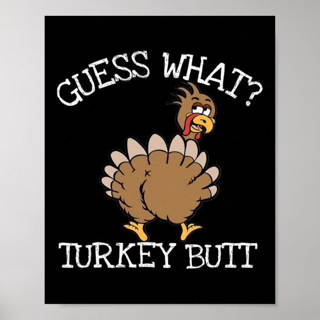 Poster Drôle de Thanksgiving Devinez quoi Cul de dinde -  (Devant)