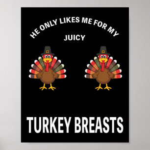 Poster Drôle de Thanksgiving Il n'aime que ma dinde juteu