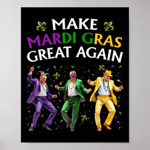 Poster Drôle de Trump dansant rend Mardi Gras encore plus