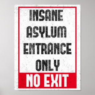 Poster drôle d'entrée en asile fou seulement-Pas d