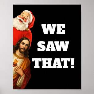 Poster Drôle Design de Santa et Jésus “Nous Avons Vu Ça”