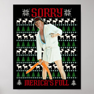 Poster Drôle Désolé pour l'immigration complète de Trump 