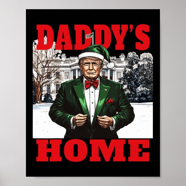 Poster Drôle Donald Trump Maison de papa Maison Blanche C (Devant)