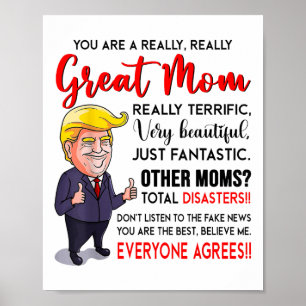 Poster Drôle Donald Trump Tu Es Vraiment Super Maman, Mam