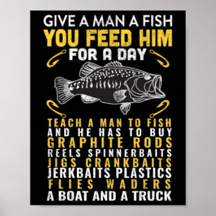 Poster Drôle Donner Un Homme Un Pêcheur De Poisson Citati