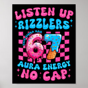 Poster Drôle Écoutez les Rizzlers Ce Sigma a 67 Aura En
