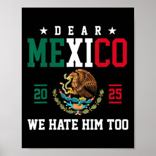 Poster Drôle Empathy Mexicaine Cher Mexique Nous Le haïss