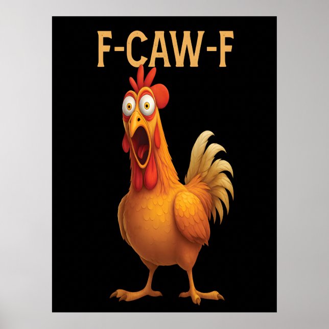Poster Drôle F-Caw-F poulet FCAWF poulet 2025 (Devant)