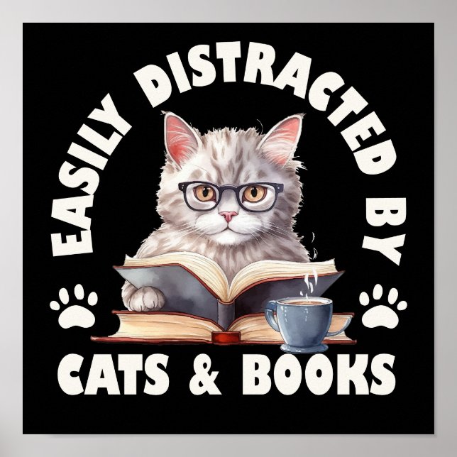 Poster Drôle Facilement Distrait Par Les Chats Et Les Liv (Devant)