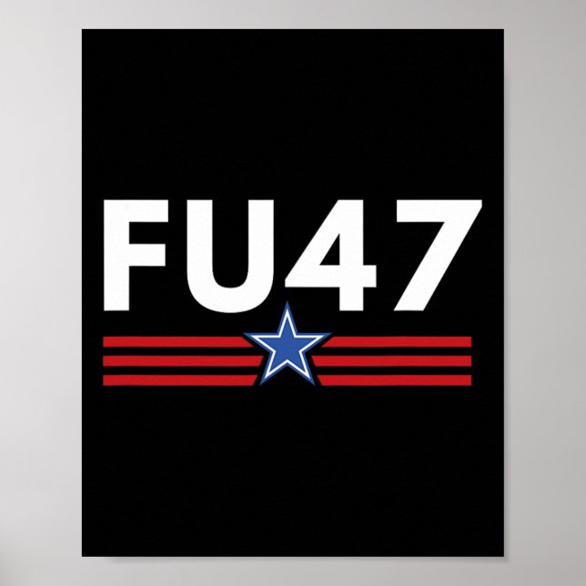 Poster Drôle Fu47 Anti Trump Patriotique Pro Harris Democ (Devant)