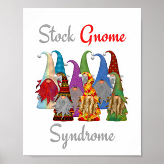 Poster drôle Gnome Stock Syndrome Gnome Matte