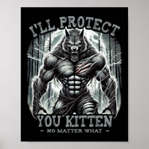 Poster Drôle Graphic Tee I'll Protect You Kitten Alpha Wo