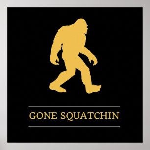 Poster Drôle gros pied est parti squatchin Sasquatch