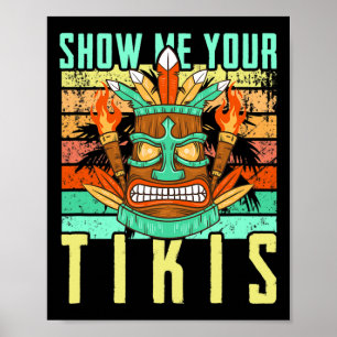Poster Drôle Hawaïen Montre Moi Tes Tikis Hawaï Été Va