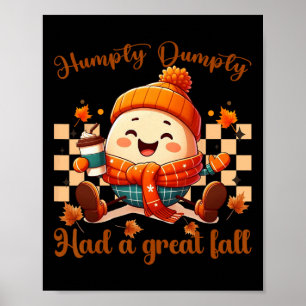 Poster Drôle Humpty Dumpty a eu une grande chute hommes d
