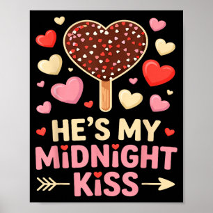 Poster Drôle Il est Mon Baiser de Minuit Saint-Valentin C