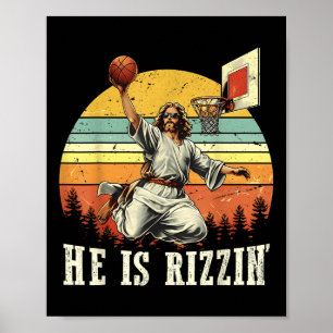 Poster Drôle Il Est Rizzin Jésus Jouant Basketball Christ