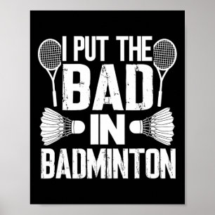 Poster Drôle, J'Ai Mis Le Mauvais - Badminton