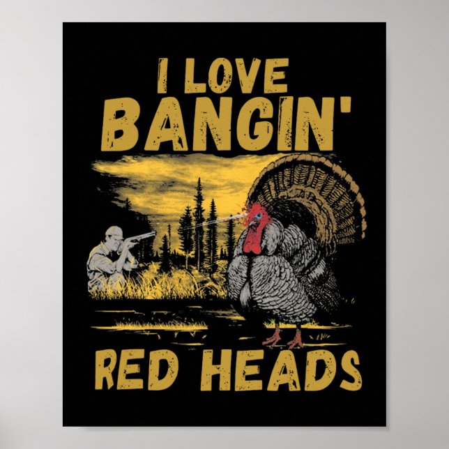 Poster Drôle J'Aime Ngin' Red Heads Chasse saison Turquie (Devant)