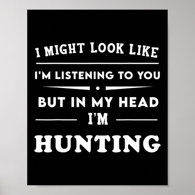 Poster Drôle, je pourrais avoir l'air de vous écouter, ma (Devant)