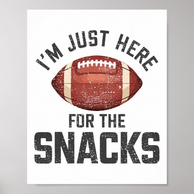 Poster Drôle Je Suis Juste Ici Pour Les Snacks Footll 2  (Devant)
