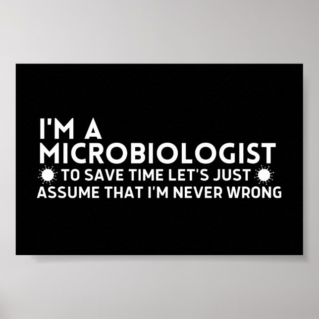 Poster Drôle Je suis Microbiologiste pour gagner du temps (Devant)