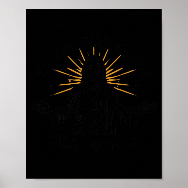 Poster Drôle Jésus-Christ Prière - Décevants Tout (Devant)