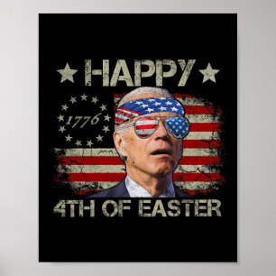 Poster Drôle Joe Biden 4 juillet Heureux 4ème De Pâques N