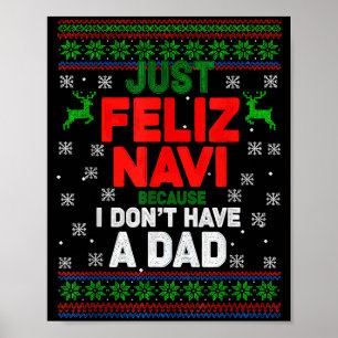 Poster Drôle, juste Feliz Navi parce que je n'ai pas de p
