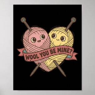 Poster Drôle Laine Tu Seras Mienne Pun Saint-Valentin Tri