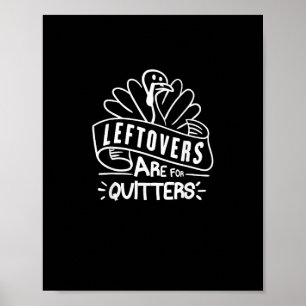 Poster Drôle Les Restes De Thanksgiving Sont Pour Quitter