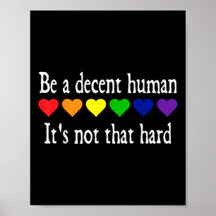 Poster Drôle Lgbt Coeur Être Un Homme Décent Ce N'Est Pas