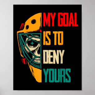 Poster Drôle Mon objectif est de nier le vôtre Gardien de